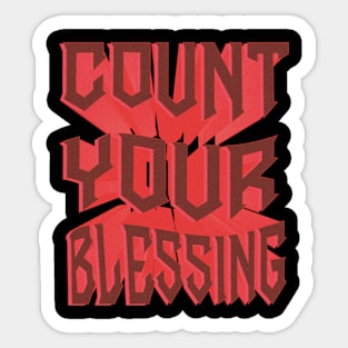 COUNT YOUR BLESSING Sticker